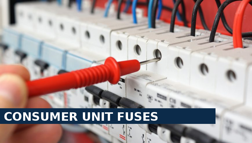 Consumer unit fuses Woolwich